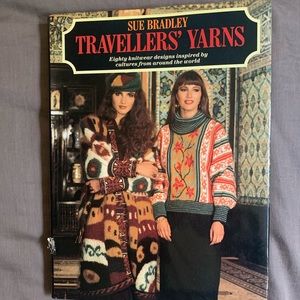 Travelers Yarns by Sue Bradley-Knitting Book